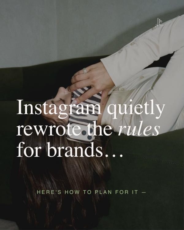 Journal cover by PP Studio: a woman lying on a green sofa with her phone, and the title Instagram quietly rewrote the rules for brands